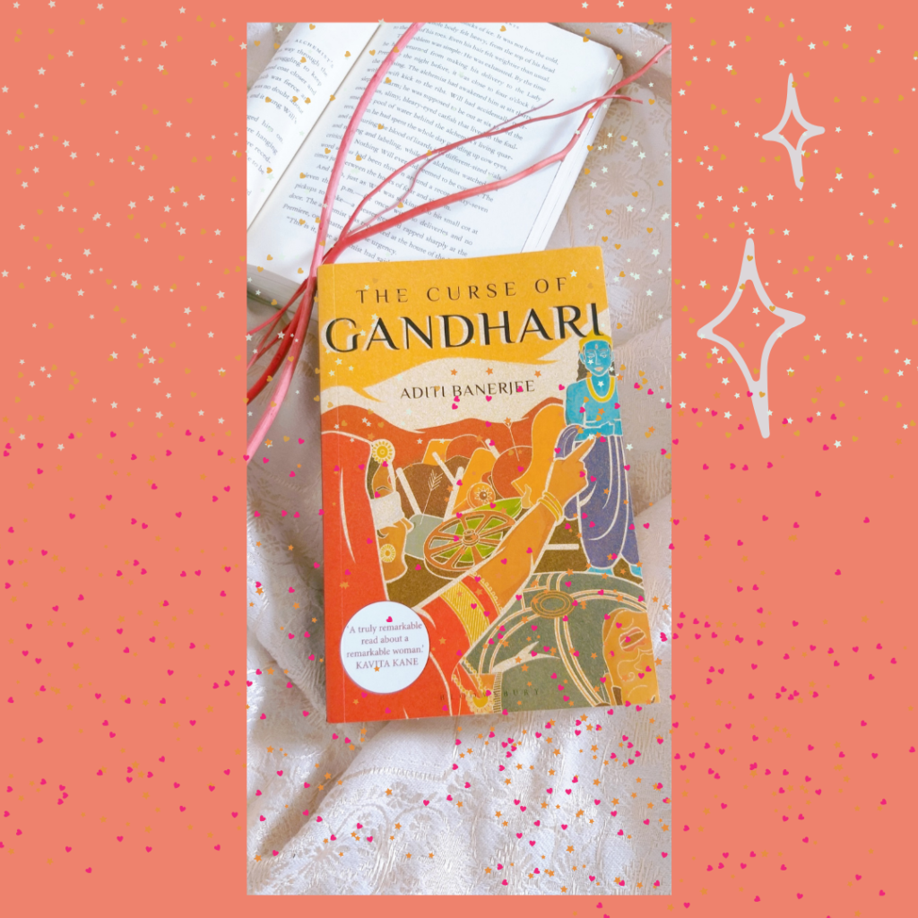 The Curse Of Gandhari- Aditi Banerjee, melaidback.com