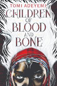 Book Review: “Children of Blood and Bone” - Nubian Message